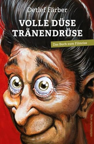 Volle Düse Tränendüse: Satiren von Mitteldeutscher Verlag